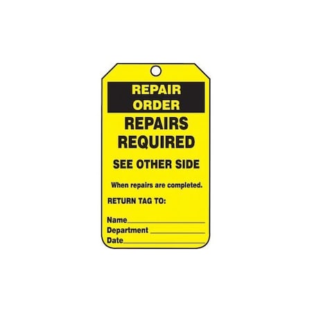 Accuform Safety Tags, REPAIR ORDER REPAIRS REQUIRED, 5.75in x 3.25in, RP-Plastic, 25PK TRS247PTP